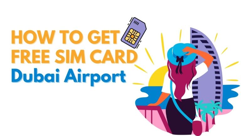 How to Get a Free SIM Card at Dubai Airport