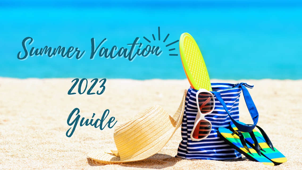 Summer Vacation 2023 Guide - Mindful Pathfinder