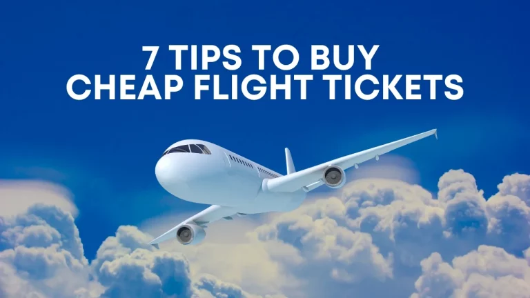 7 Tips to Buy Cheap Flight Tickets