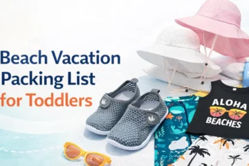 Beach Vacation Packing List for Toddlers