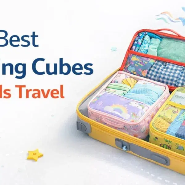 Best Packing Cubes Kids for Travel