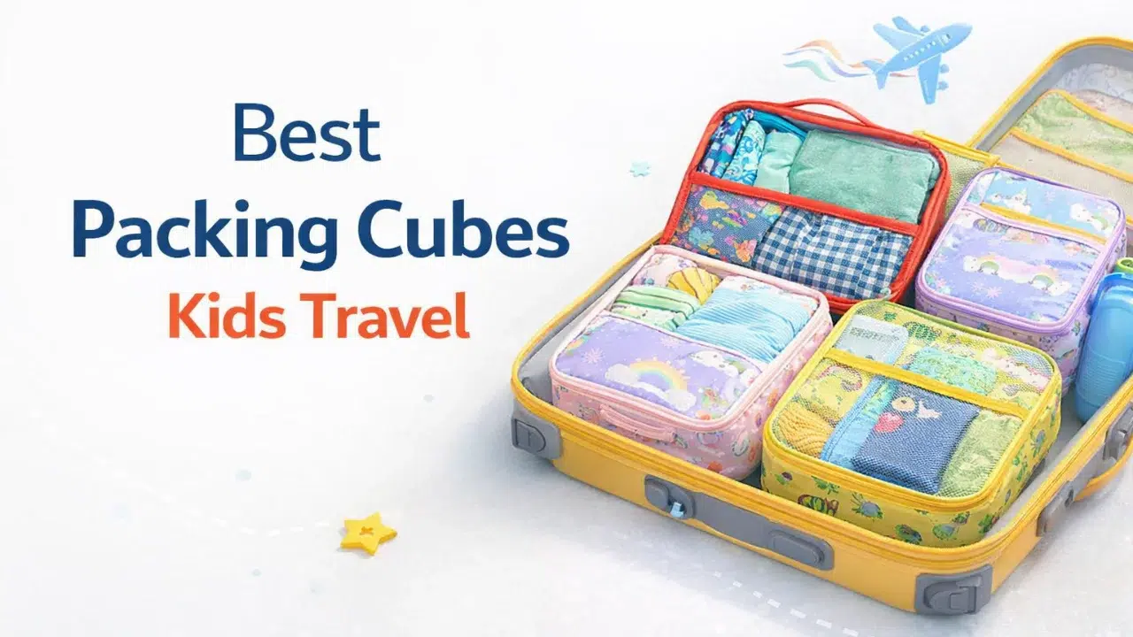 Best Packing Cubes Kids for Travel