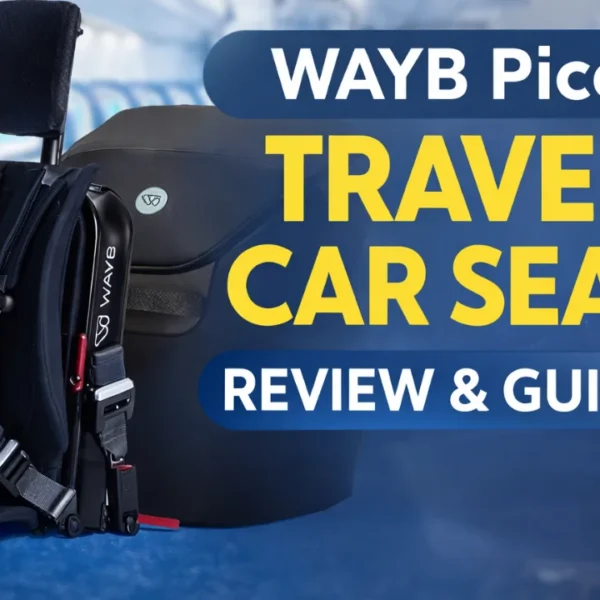 WAYB Pico Travel Car Seat with Premium Carrying Bag Review