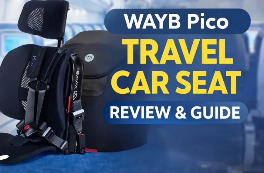 WAYB Pico Travel Car Seat with Premium Carrying Bag Review