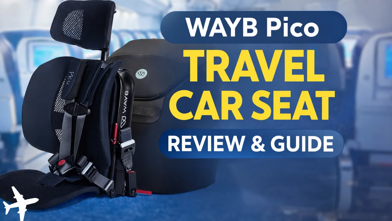 WAYB Pico Travel Car Seat with Premium Carrying Bag Review