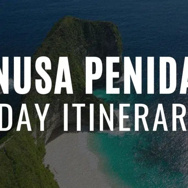 1 Day Nusa Penida Itinerary