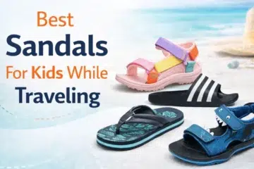 Best Sandal for Kids while traveling