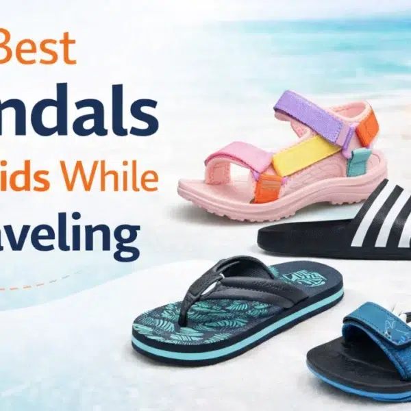 Best Sandal for Kids while traveling
